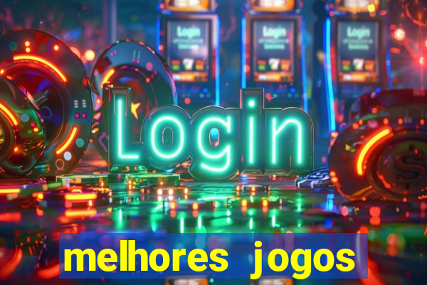 melhores jogos gratis para celular